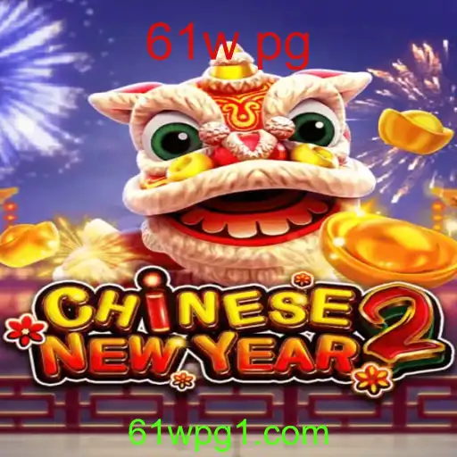 Explorando o Jogo 'CHINESENEWYEAR2' com Foco em '61w pg'