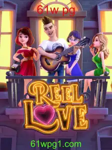 Explorando 'ReelLove': O Encanto do Jogo com a Palavra-Chave '61w pg'